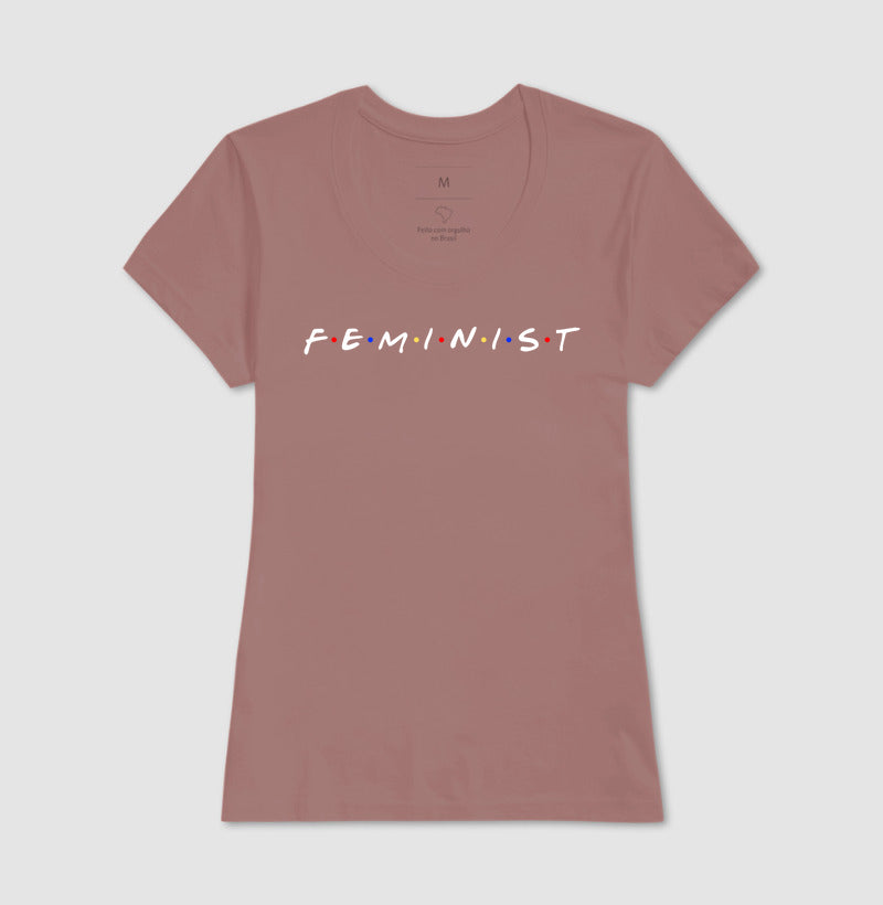 FEMINIST COM LETRAS DE FRIENDS