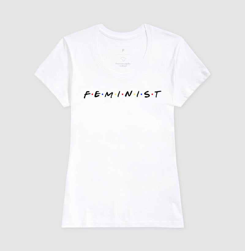 FEMINIST COM LETRAS DE FRIENDS