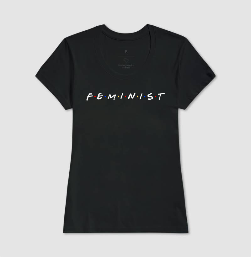 FEMINIST COM LETRAS DE FRIENDS