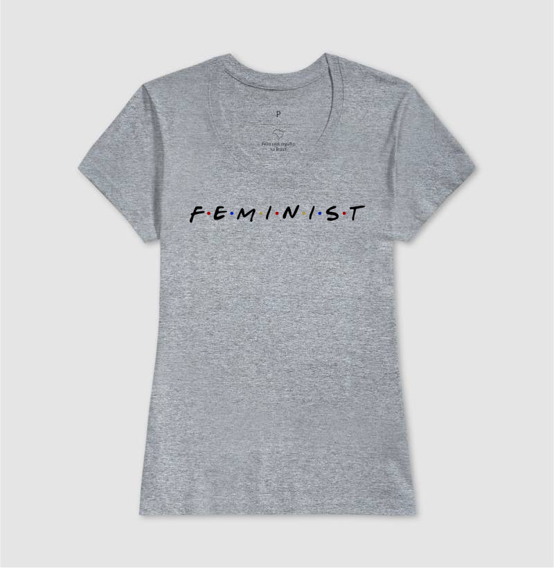 FEMINIST COM LETRAS DE FRIENDS