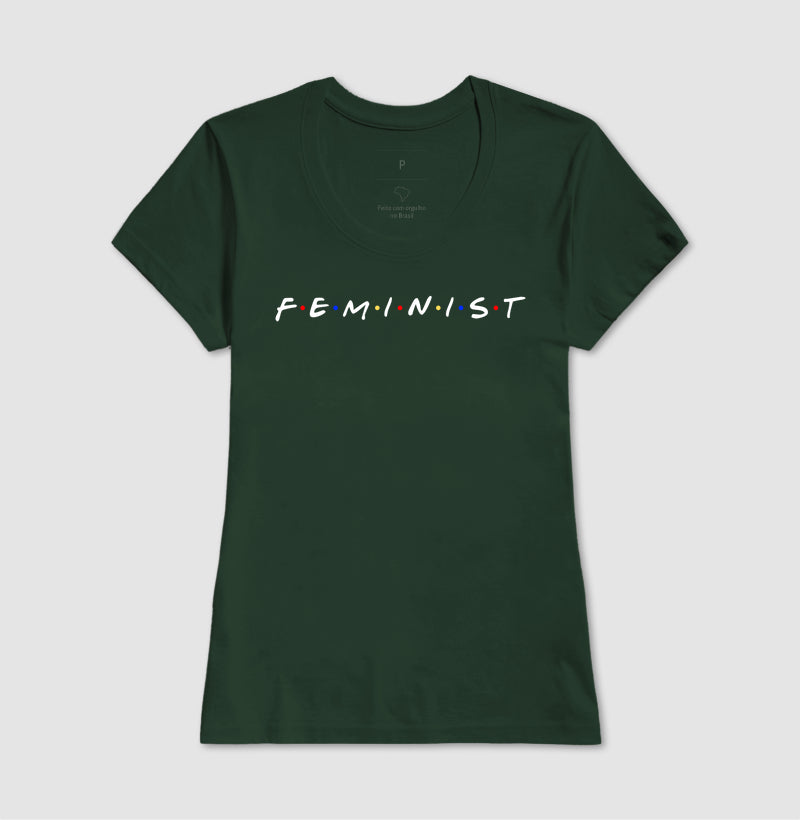 FEMINIST COM LETRAS DE FRIENDS