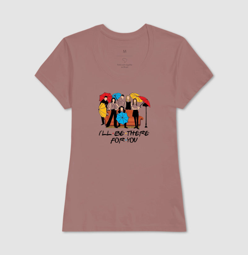 I'LL BE THERE FOR YOU