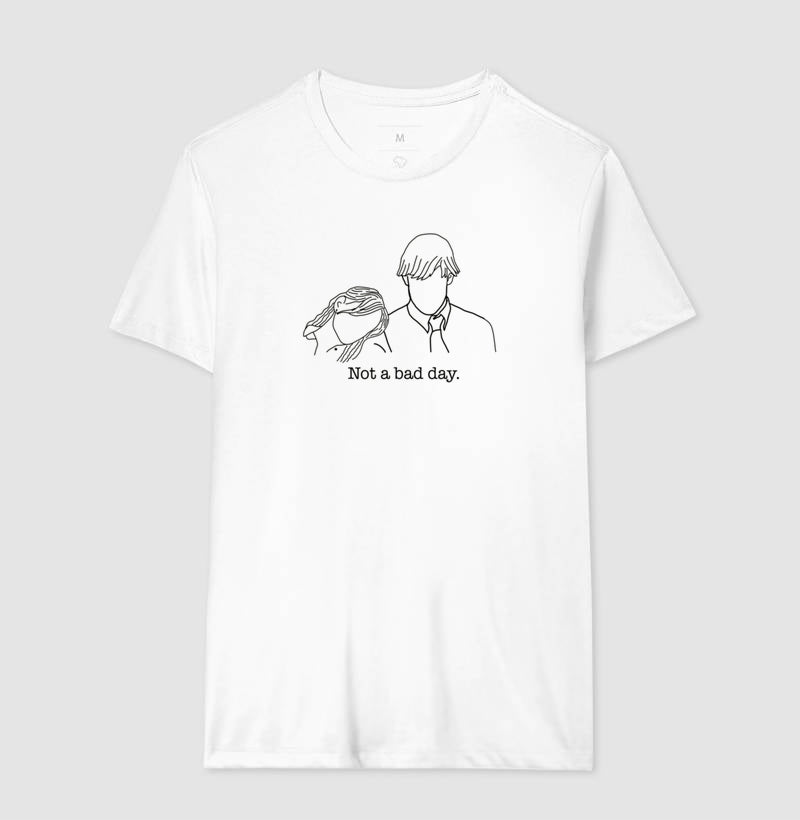 NOT A BAD DAY