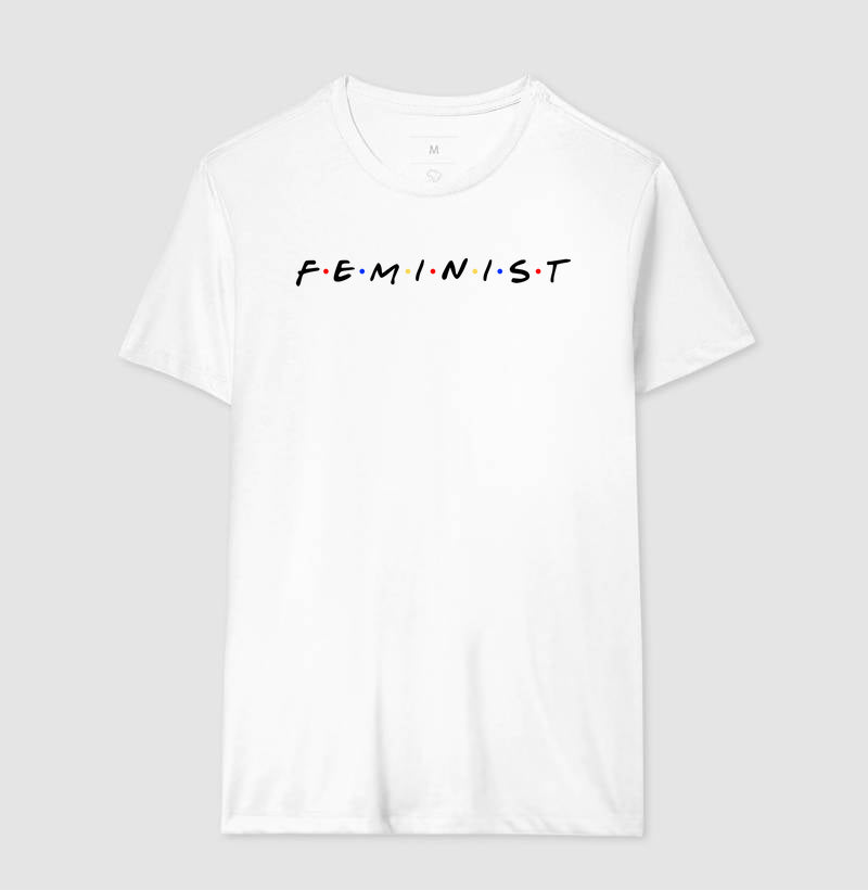 FEMINIST COM LETRAS DE FRIENDS