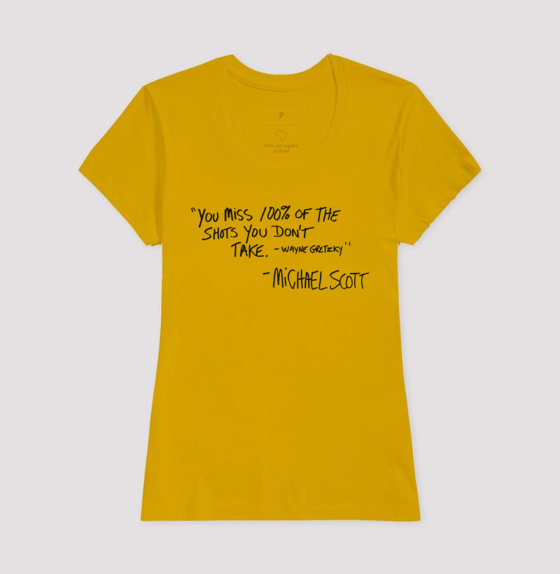 YOU MISS 100% OF THE SHOTS YOU DON'T TAKE